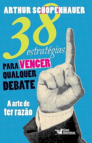 38 estratégias para vencer qualquer debate