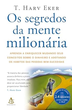 Os segredos da mente milionária