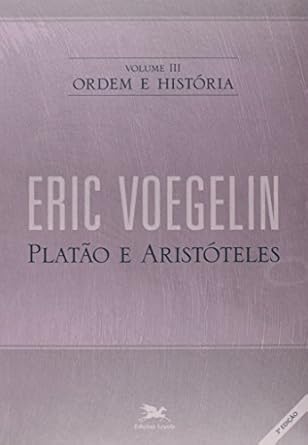 Ordem e História - O mundo de Polis Vol. III